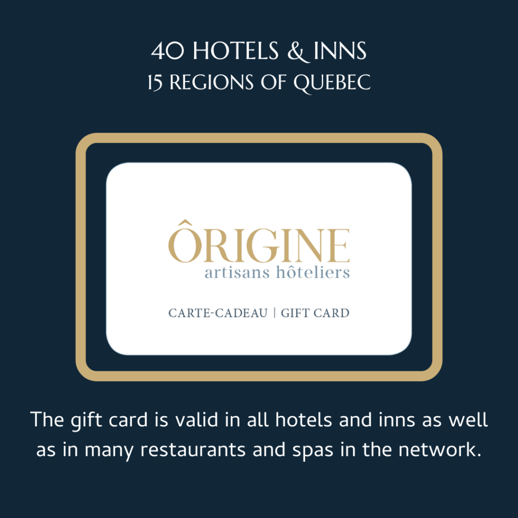 Offer a gift card to stay at one of Ôrigine artisans hoteliers members
